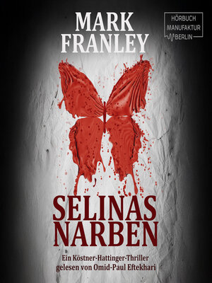 cover image of Selinas Narben--Ein Köstner-Hattinger-Thriller, Band 5 (ungekürzt)